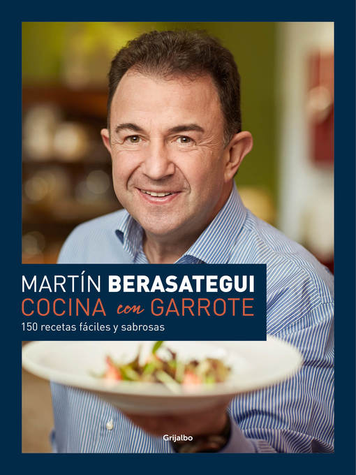 Title details for Cocina con garrote by Martín Berasategui - Wait list